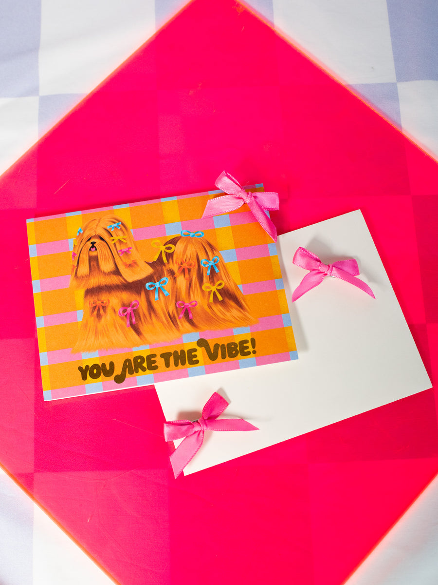 You Are The Vibe Card