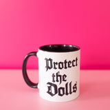Protect The Dolls Mug- Black