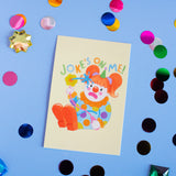 Jokes on Me Mini Print