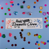 Dramatic Clown Bumper Sticker