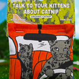 Talk To Your Kittens Catnip Toy