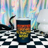 Abortion Forever Metal Koozie
