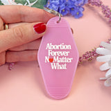 Abortion Forever Heart Motel Keychain
